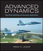 Advanced Dynamics: Rigid Body, Multibody, and Aerospace Applications