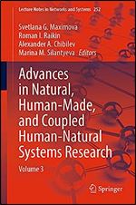 Advances in Natural, Human-Made, and Coupled Human-Natural Systems Research: Volume 3 (Lecture Notes in Networks and Systems, 252)