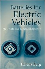 Batteries for Electric Vehicles: Materials and Electrochemistry