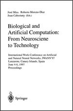 Biological and Artificial Computation: From Neuroscience to Technology: International Work-Conference on Artificial and Natural