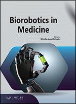 Biorobotics in Medicine