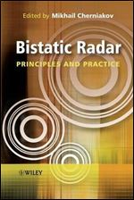 Bistatic Radar: Principles and Practice