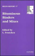 Bituminous Binders and Mixes (Rilem Report