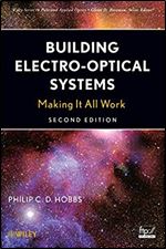 Building Electro-Optical Systems: Making It all Work Ed 2