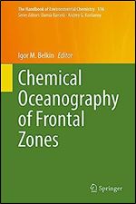 Chemical Oceanography of Frontal Zones (The Handbook of Environmental Chemistry, 116)