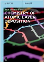 Chemistry of Atomic Layer Deposition (De Gruyter Textbook)