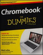 Chromebook For Dummies (For Dummies Series)