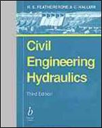 Civil Engineering Hydraulics: Essential Theory With Worked Examples