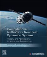 Computational Methods for Nonlinear Dynamical Systems: Theory and Applications in Aerospace Engineering