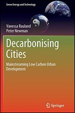 Decarbonising Cities: Mainstreaming Low Carbon Urban Development