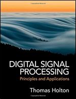 Digital Signal Processing: Principles and Applications