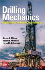 Drilling Engineering: Advanced Applications and Technology