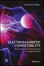 Electromagnetic Compatibility: Analysis and Case Studies in Transportation