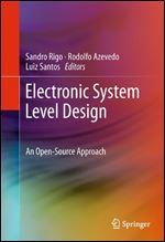Electronic System Level Design: An Open-Source Approach