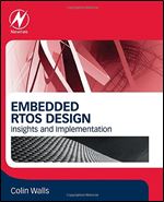 Embedded RTOS Design: Insights and Implementation