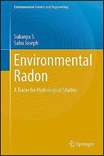 Environmental Radon: A Tracer for Hydrological Studies (Environmental Science and Engineering)