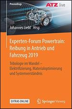 Experten-Forum Powertrain: Reibung in Antrieb und Fahrzeug 2019 [German]