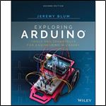 Exploring Arduino: Tools and Techniques for Engineering Wizardry Ed 2