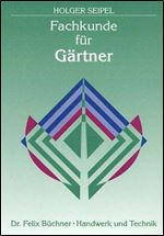 Fachkunde fur Gartner (Lernmaterialien) [German]