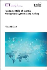 Fundamentals of Inertial Navigation Systems and Aiding (Radar, Sonar and Navigation)