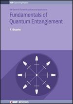 Fundamentals of Quantum Entanglement (IOP Expanding Physics)