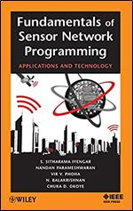 Fundamentals of Sensor Network Programming: Applications and Technology
