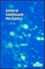 General Continuum Mechanics Ed 2
