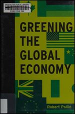 Greening the Global Economy (Boston Review Originals)