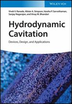 Hydrodynamic Cavitation: Devices, Design and Applications