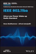 IEEE 802.11ba: Ultra-Low Power Wake-up Radio Standard