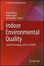 Indoor Environmental Quality: Select Proceedings of the 1st ACIEQ (Lecture Notes in Civil Engineering)