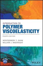 Introduction to Polymer Viscoelasticity Ed 4