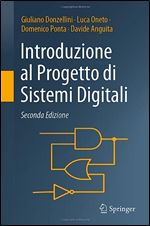 Introduzione al Progetto di Sistemi Digitali (Italian Edition) Ed 2