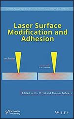 Laser Surface Modification and Adhesion (Adhesion and Adhesives: Fundamental and Applied Aspects)