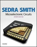 Microelectronic Circuits (The Oxford Series in Electrical and Computer Engineering) 7th edition Ed 7