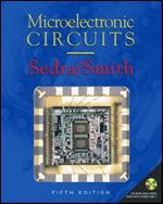 Microelectronic Circuits: includes CD-ROM (The Oxford Series in Electrical and Computer Engineering) Ed 5