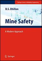 Mine Safety: A Modern Approach (Springer Series in Reliability Engineering)