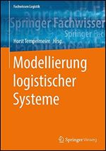 Modellierung logistischer Systeme [German]