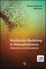 Multiscale Modeling in Nanophotonics Materials and Simulations