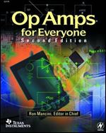Op Amps for Everyone, Second Edition Ed 2