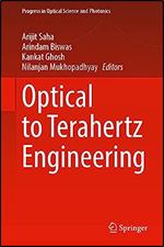 Optical to Terahertz Engineering (Progress in Optical Science and Photonics, 23)