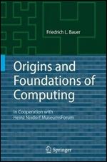 Origins and Foundations of Computing: In Cooperation with Heinz Nixdorf MuseumsForum