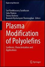 Plasma Modification of Polyolefins: Synthesis, Characterization and Applications (Engineering Materials)