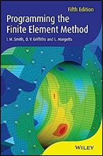 Programming the Finite Element Method Ed 5
