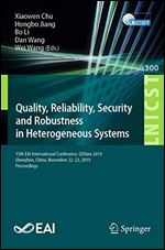 Quality, Reliability, Security and Robustness in Heterogeneous Systems: 15th EAI International Conference, QShine 2019, Shenzhen, China, November ... and Telecommunications Engineering)