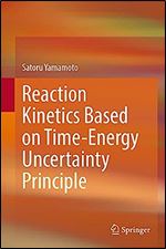 Reaction Kinetics Based on Time-Energy Uncertainty Principle