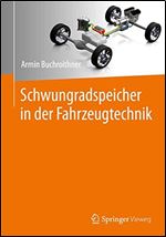 Schwungradspeicher in der Fahrzeugtechnik [German]