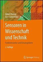 Sensoren in Wissenschaft und Technik: Funktionsweise und Einsatzgebiete [German]