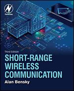 Short-range Wireless Communication: Fundamentals of RF System Design and Application Ed 3