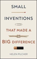 Small Inventions That Made a Big Difference